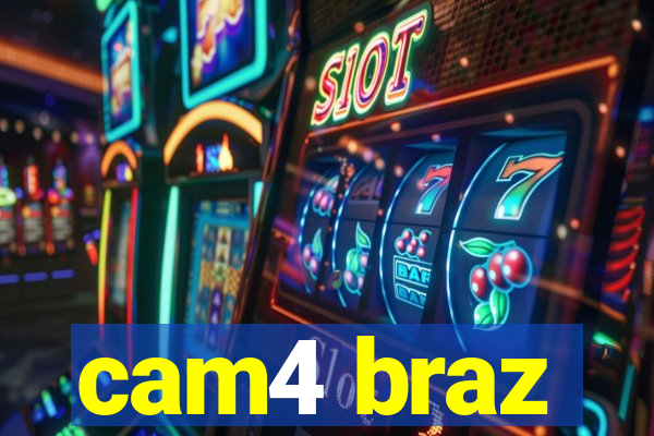 cam4 braz